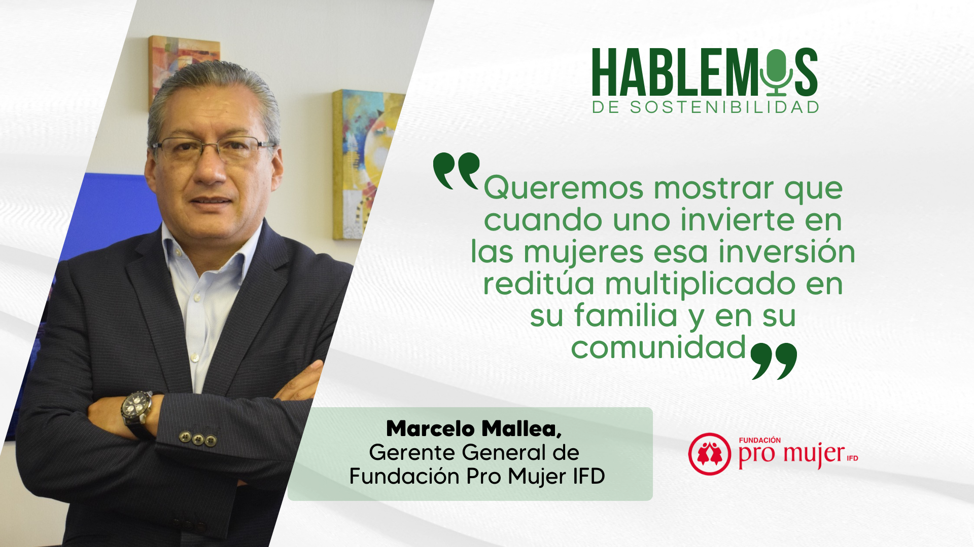 Pro Mujer, 35 años a la vanguardia de los cambios y las necesidades de las nuevas generaciones